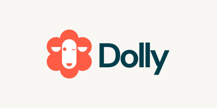 “A really big deal”—Dolly is a free, open source, ChatGPT-style AI model