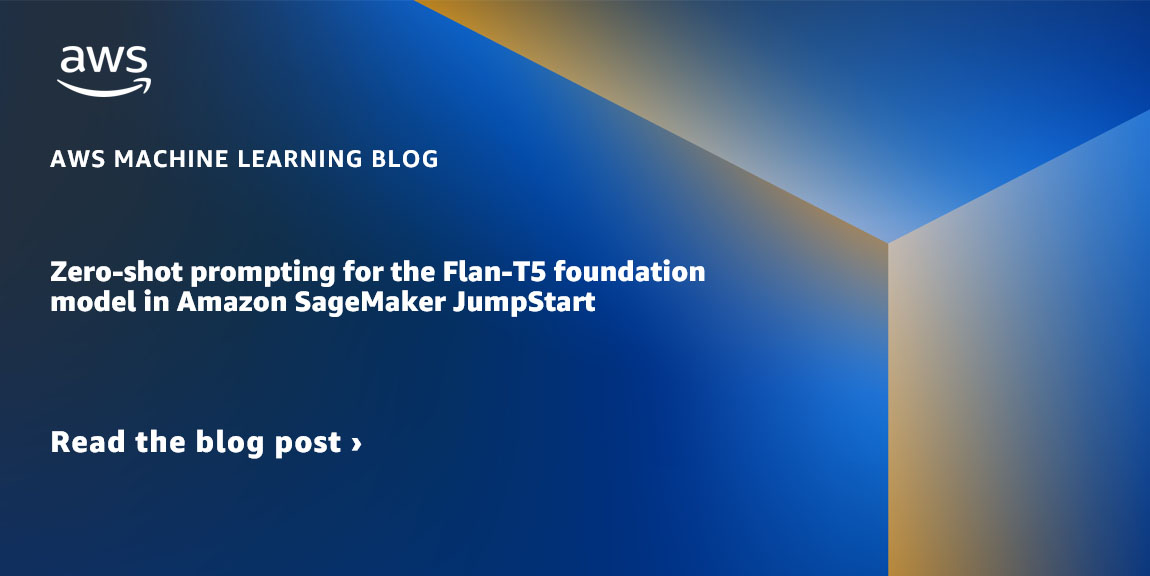 Zero-shot prompting for the Flan-T5 foundation model in Amazon SageMaker JumpStart