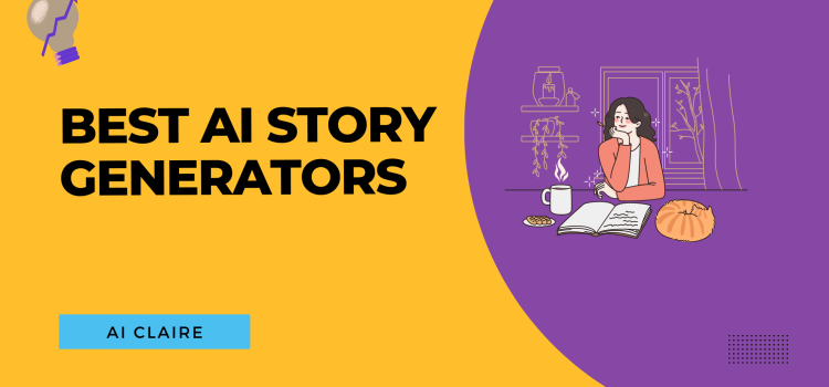 10 Best AI Story Generators