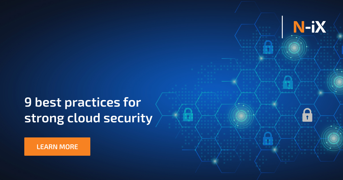 9 Strategies and Tips for Improving Your Business’s Security in the Cloud