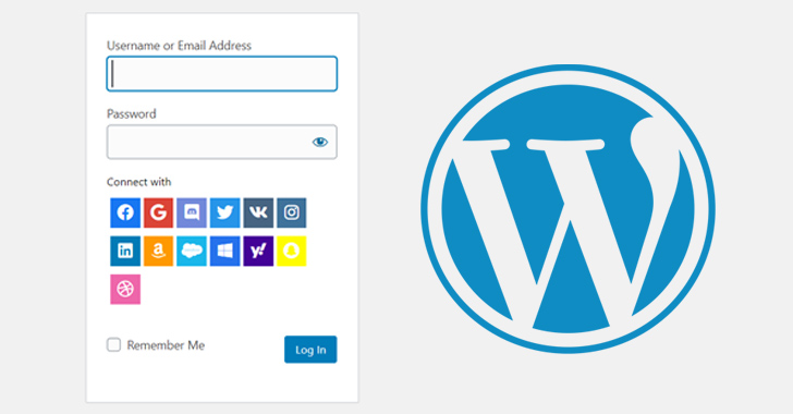 Critical Security Flaw in Social Login Plugin for WordPress Exposes Users’ Accounts