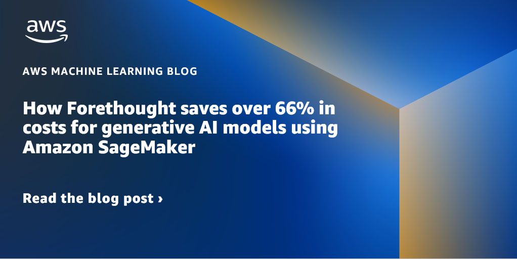 How Forethought saves over 66% in costs for generative AI models using Amazon SageMaker