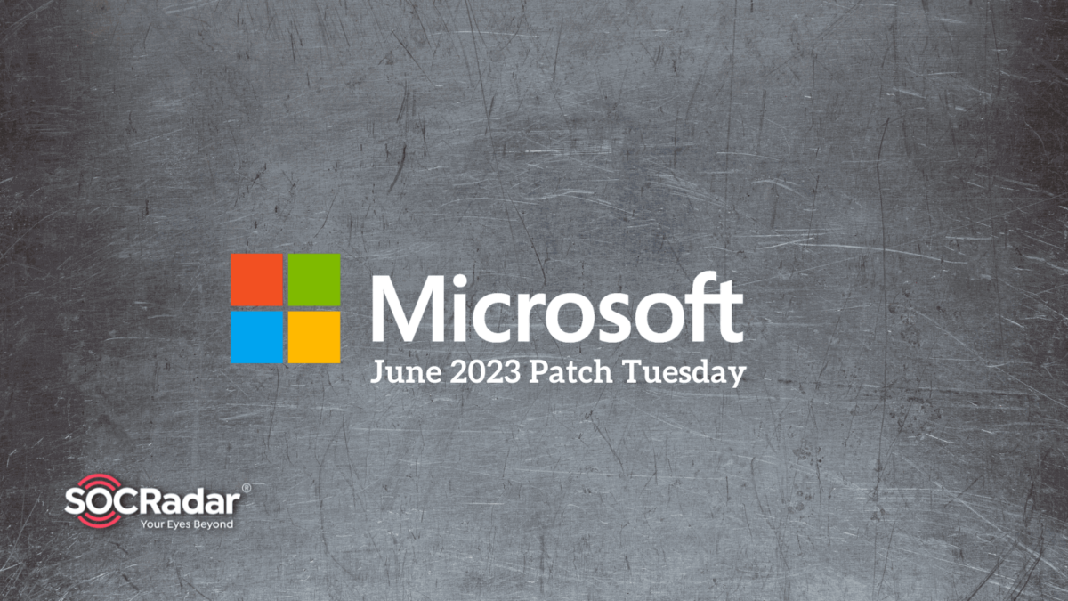 Microsoft Patch Tuesday for June 2023 fixes 6 critical flaws