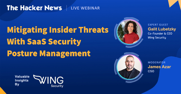 Defend Against Insider Threats: Join this Webinar on SaaS Security Posture Management
