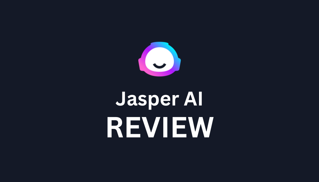 Jasper AI Review (July 2023): The Best AI Writing Generator?