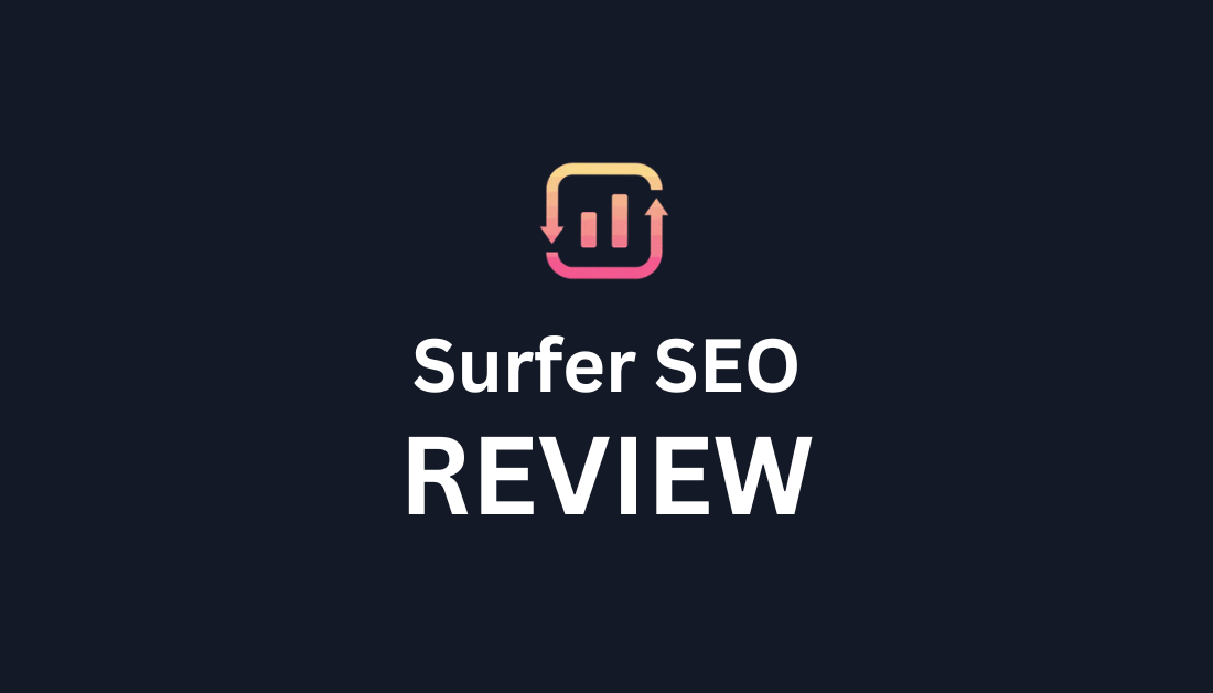 Surfer SEO Review: The Best AI SEO Tool? (July 2023)
