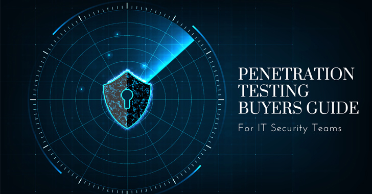 A Penetration Testing Buyer’s Guide for IT Security Teams