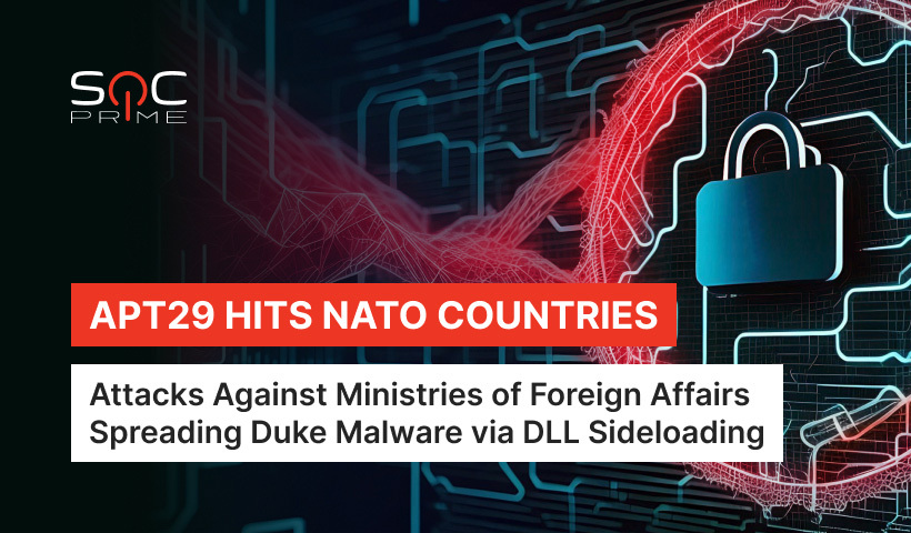 APT29 is targeting Ministries of Foreign Affairs of NATO-aligned countries
