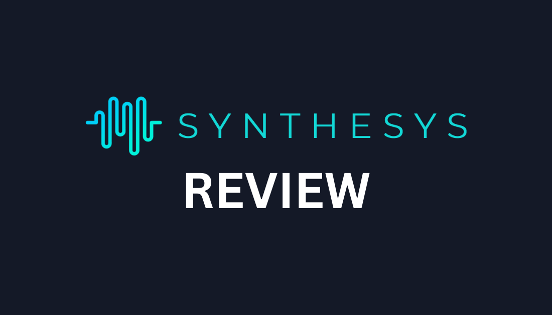 Synthesys Review: The Best AI Video Generator? (August 2023)